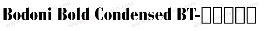 Bodoni Bold Condensed BT字体转换